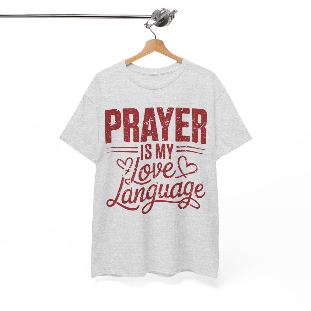 Prayer Is My Love Language T-Shirt — Faith-Inspired Red Hearts Unisex Cotton Tee