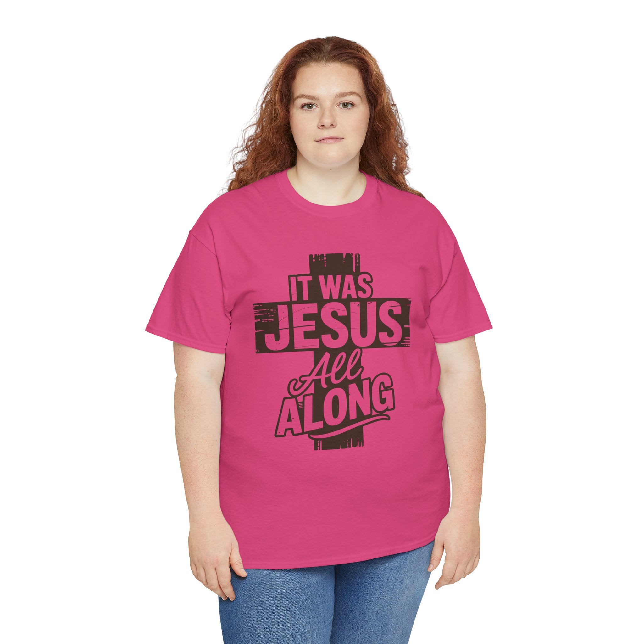 It Was Jesus All Along T-Shirt — Rustic Brown Cross Christian Unisex Cotton Tee