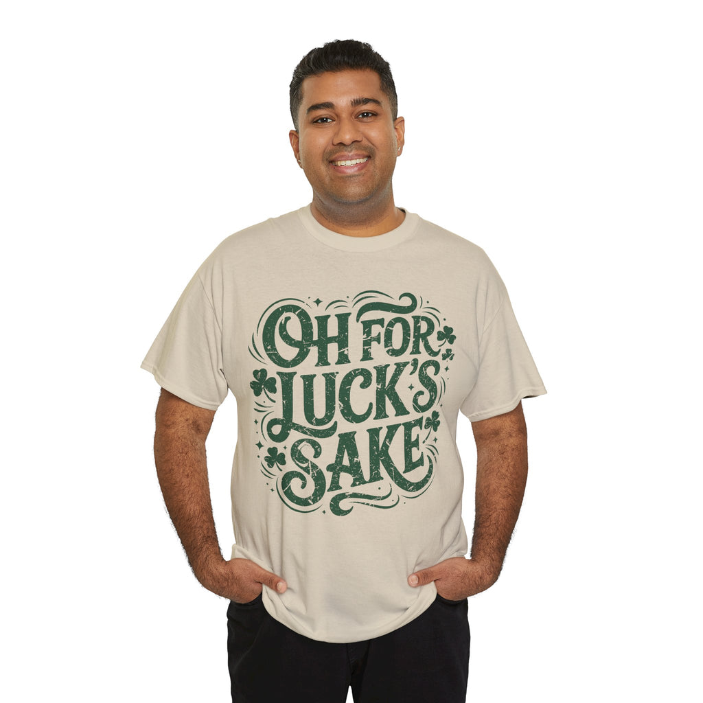 Oh for Luck's Sake Shamrock Unisex Cotton Tee