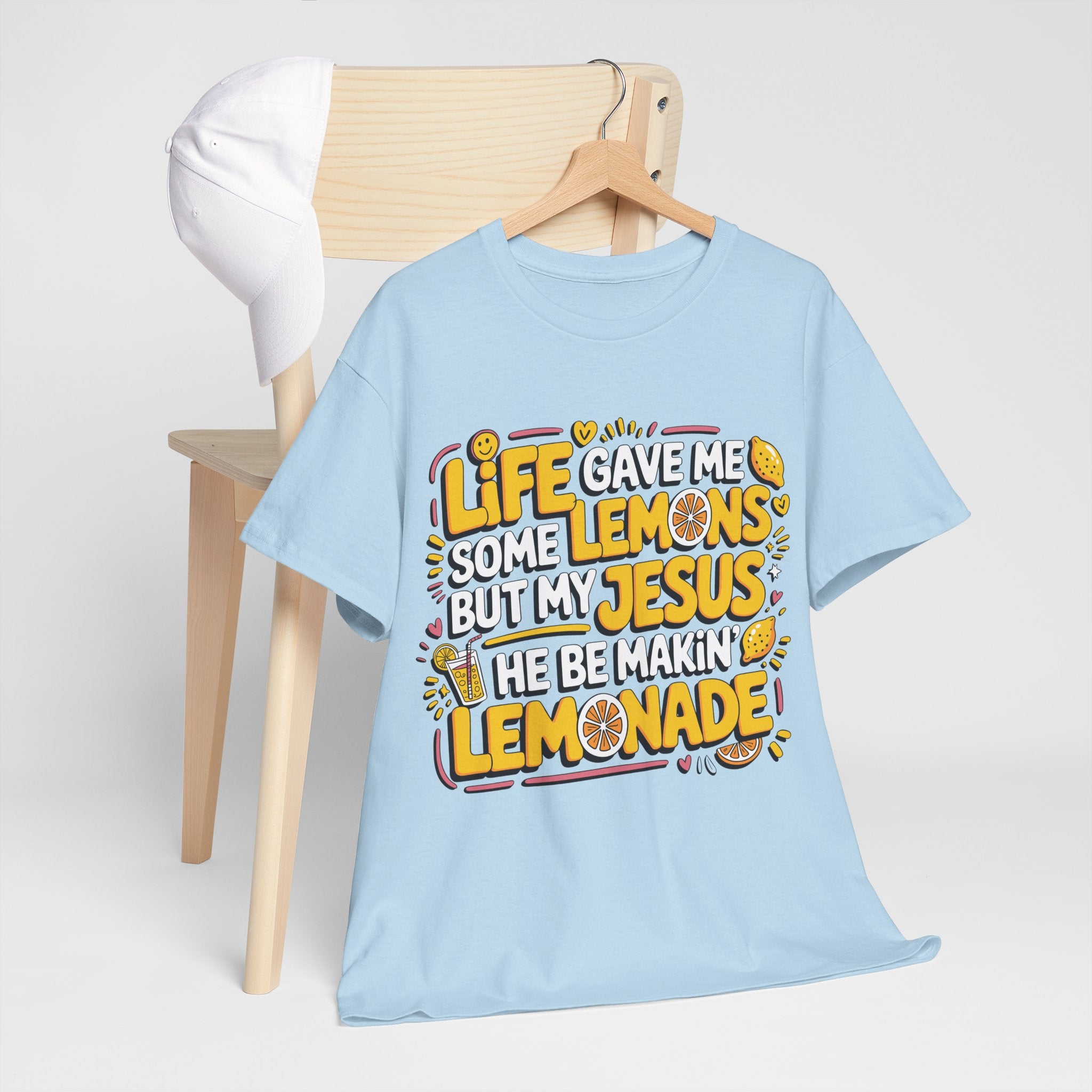 Christian Lemonade T-Shirt — “Life gave me some lemons but my Jesus he be makin’ lemonade”Unisex Cotton Tee