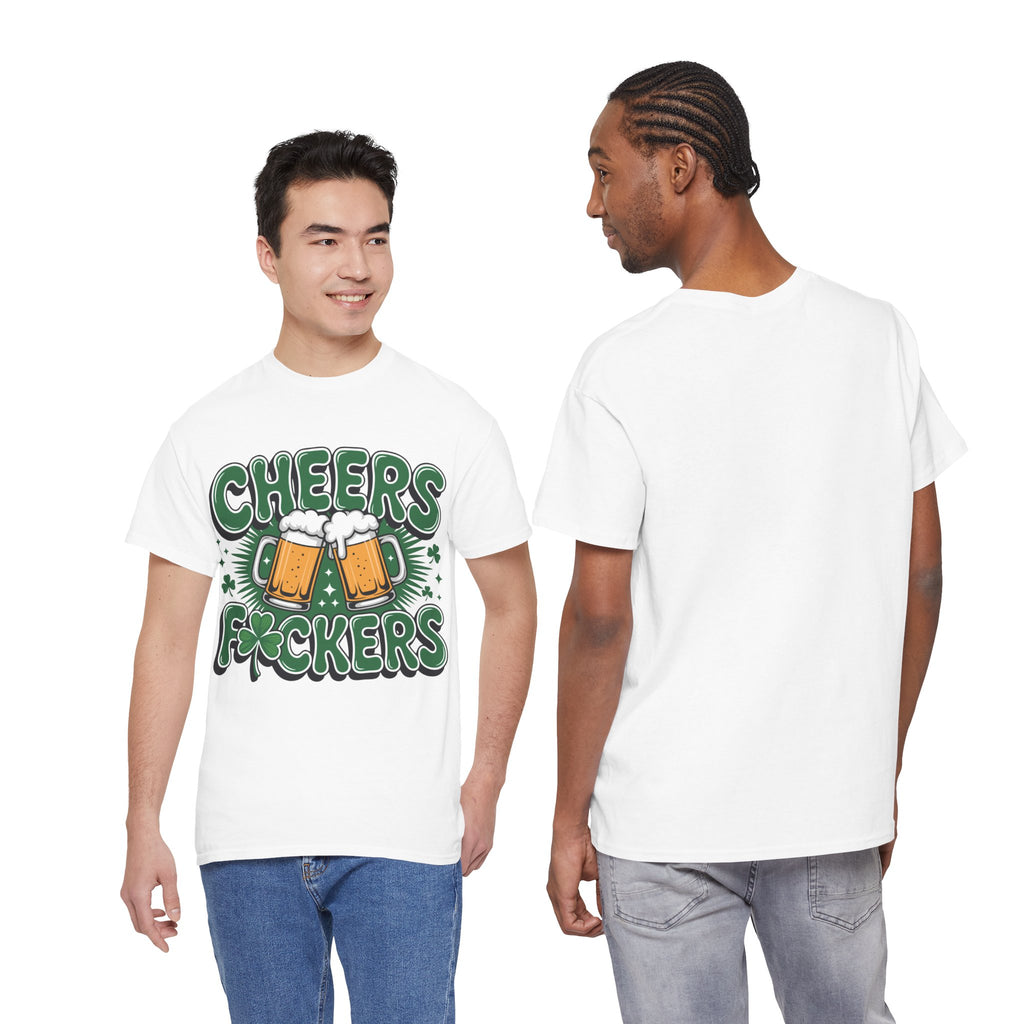 Cheers Fockers Beer Clinking Mugs Unisex Cotton T-Shirt