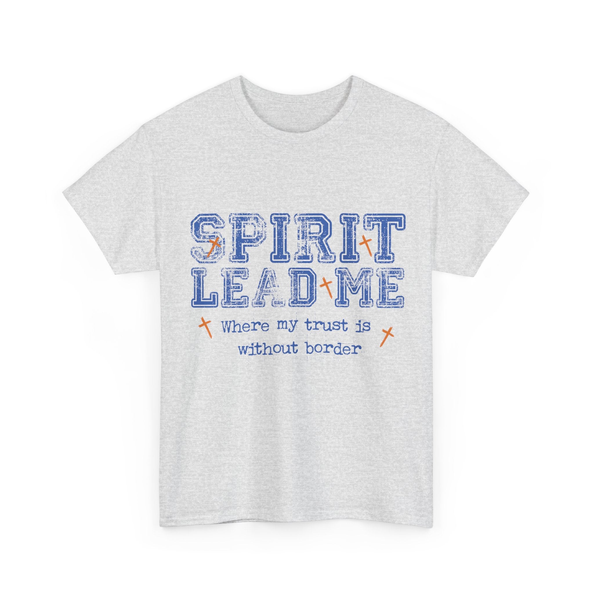 Christian Varsity Tee — “Spirit Lead Me — Where My Trust Is Without Border”. Unisex Cotton Tee