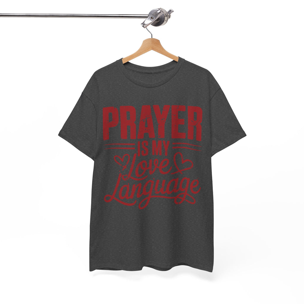 Prayer Is My Love Language T-Shirt — Faith-Inspired Red Hearts Unisex Cotton Tee