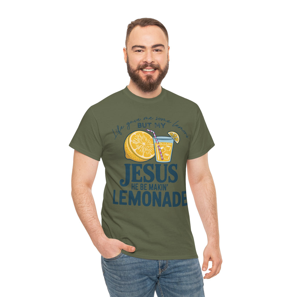 Christian Lemonade T-Shirt — “Life Gave Me Some Lemons but My Jesus He Be Makin’ Lemonade”Unisex Cotton Tee