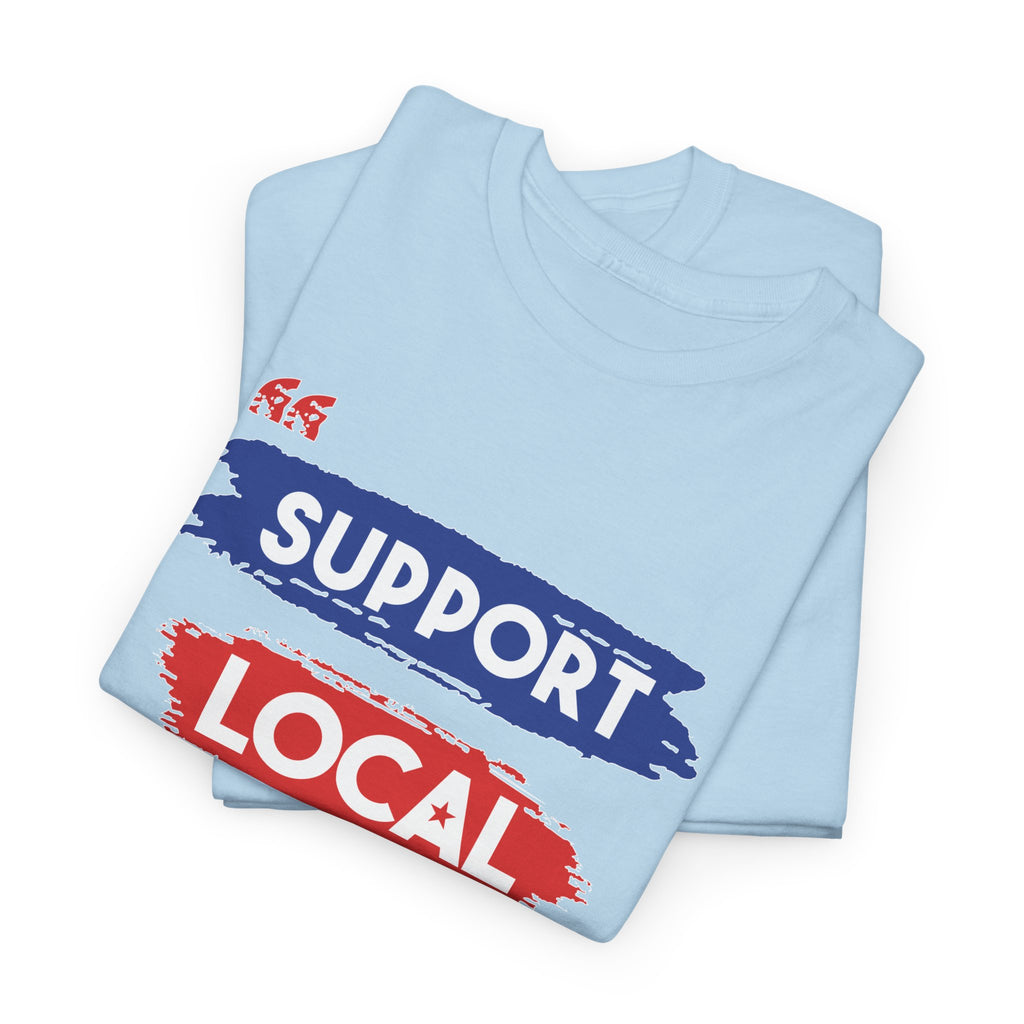 Support Locals Tee