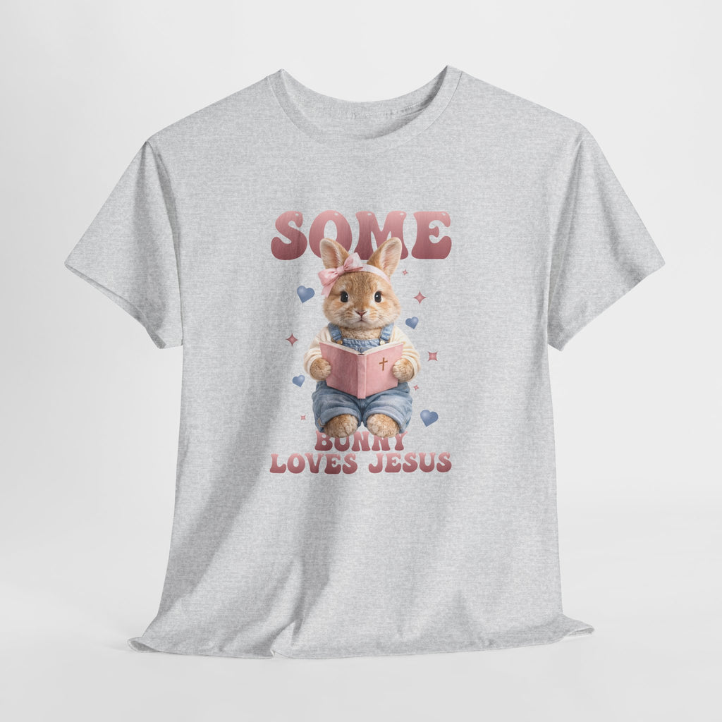 Some Bunny Loves Jesus Bunny Bible Unisex Cotton Tee