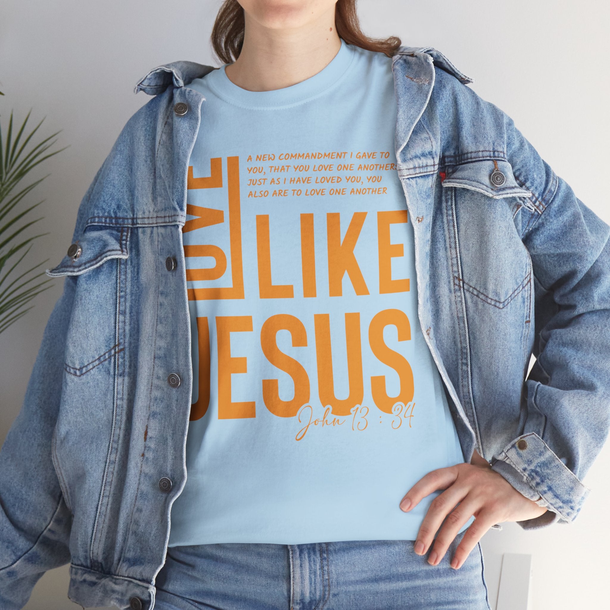 Love Like Jesus T-Shirt — John 13:34 Christian Unisex Cotton Tee