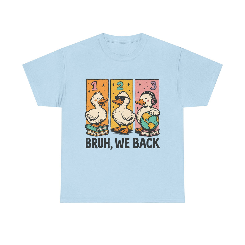 "BRUH WE BACK" Funny Animal Graphic Tee,
