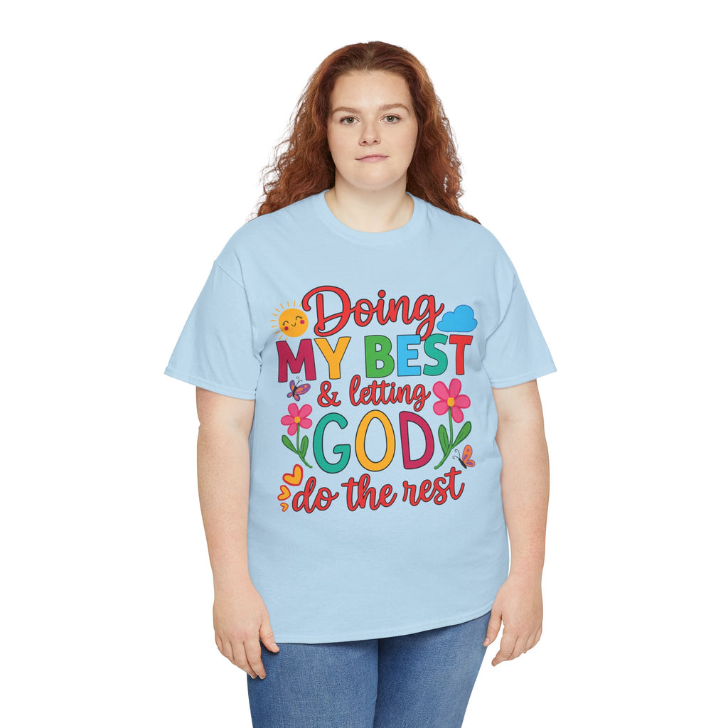 Doing My Best & Letting God Do The Rest T-Shirt — Floral Sun & Butterflies Inspirational Unisex Cotton Tee