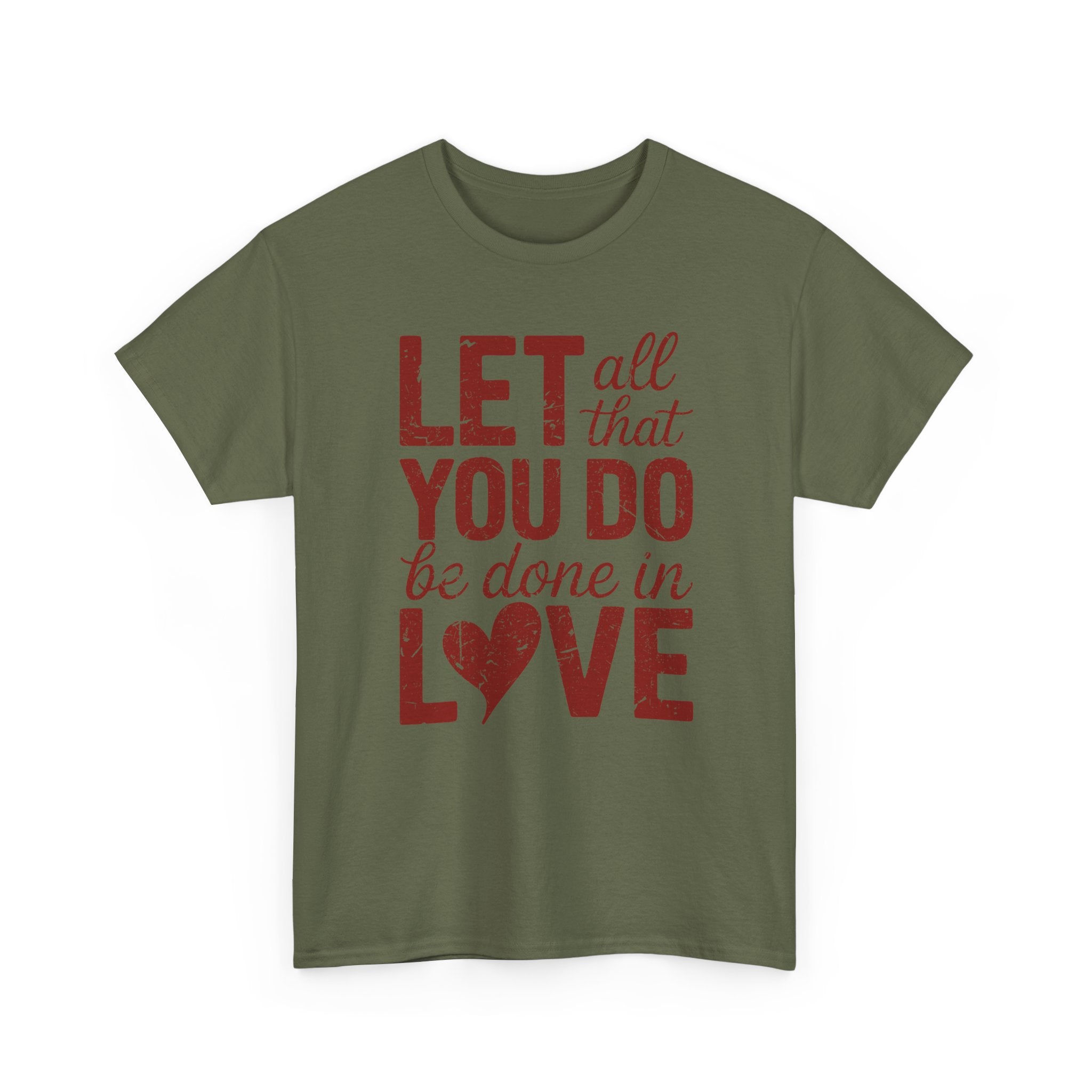 Let All That You Do Be Done In Love T-Shirt — Rustic Red Typography Unisex Cotton Tee