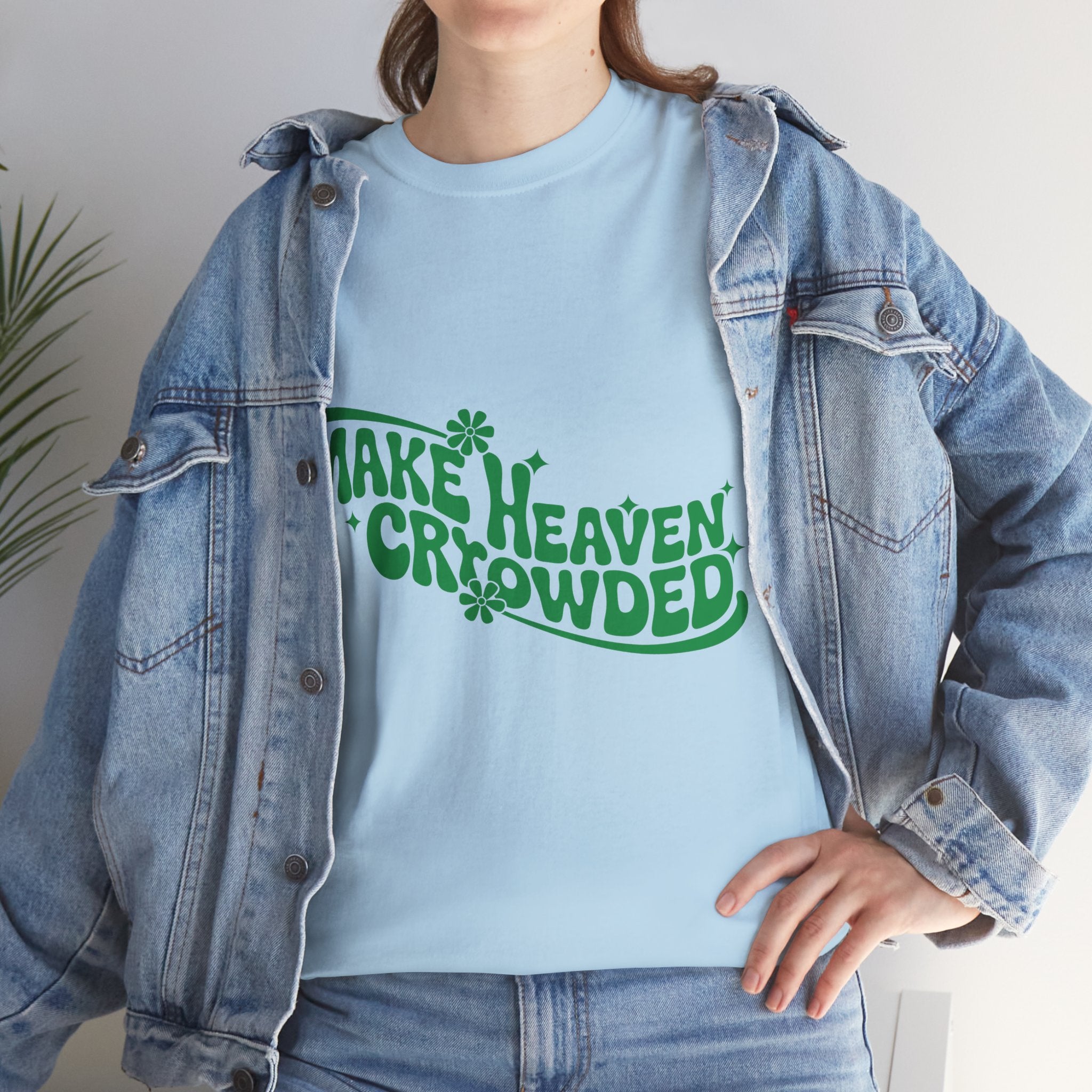 Make Heaven Crowded Retro Floral Christian Unisex Cotton T-Shirt