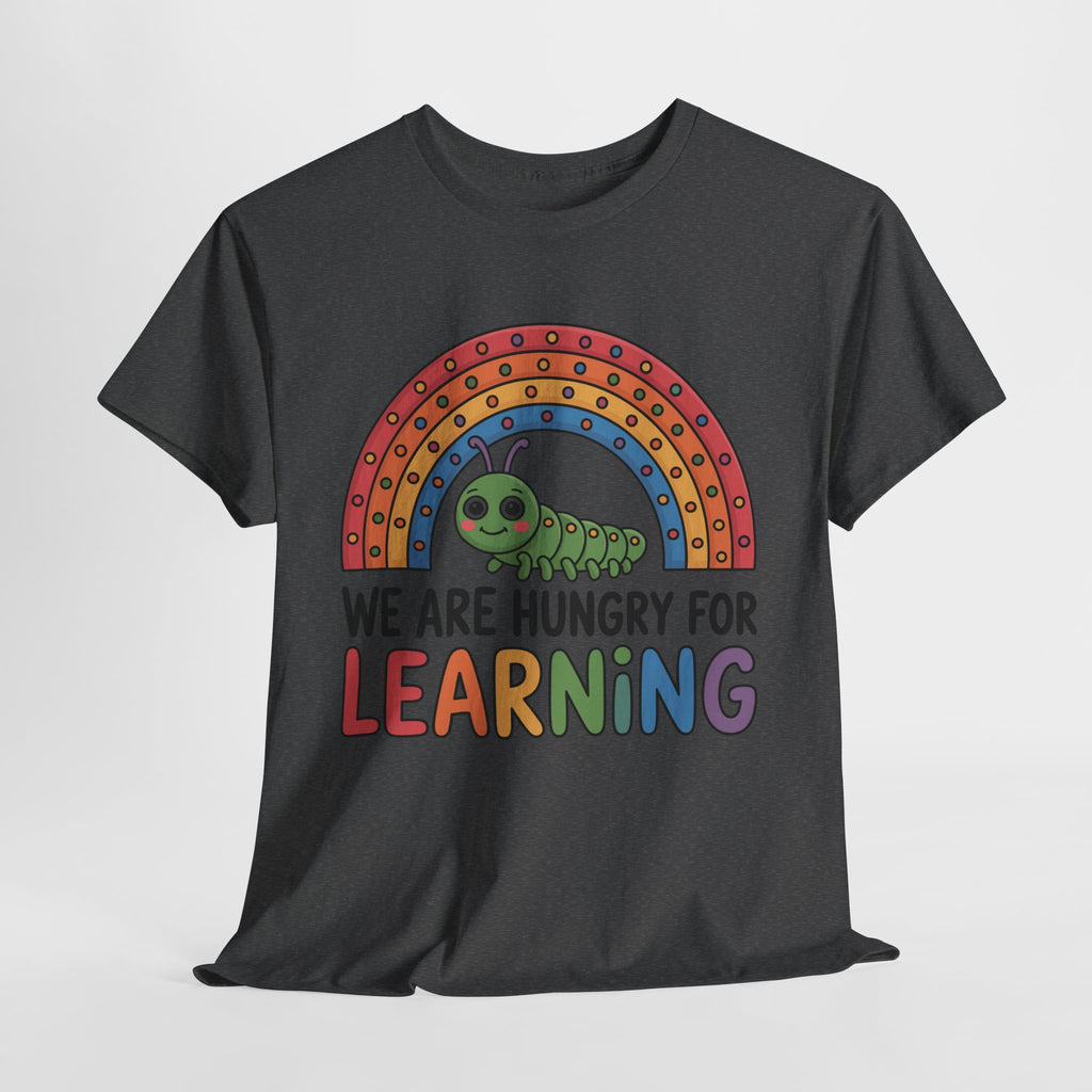 Hungry for Learning Unisex Tee