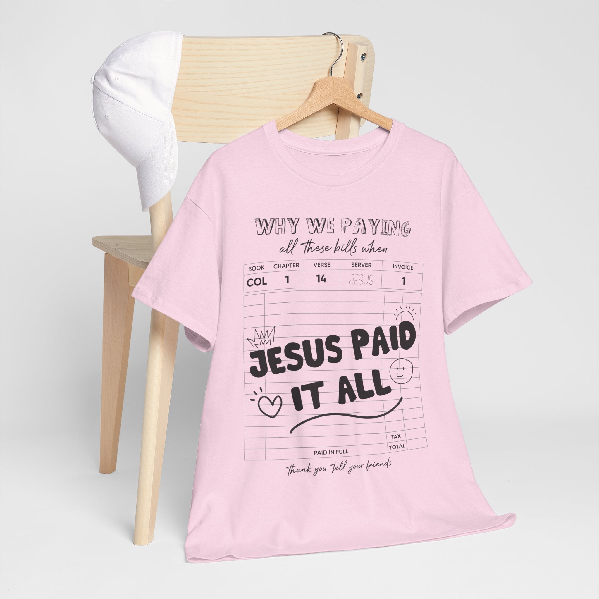 Christian Tee — “Why We Paying All These Bills When Jesus Paid It All” Receipt-Style Faith Shirt.Unisex Cotton Tee