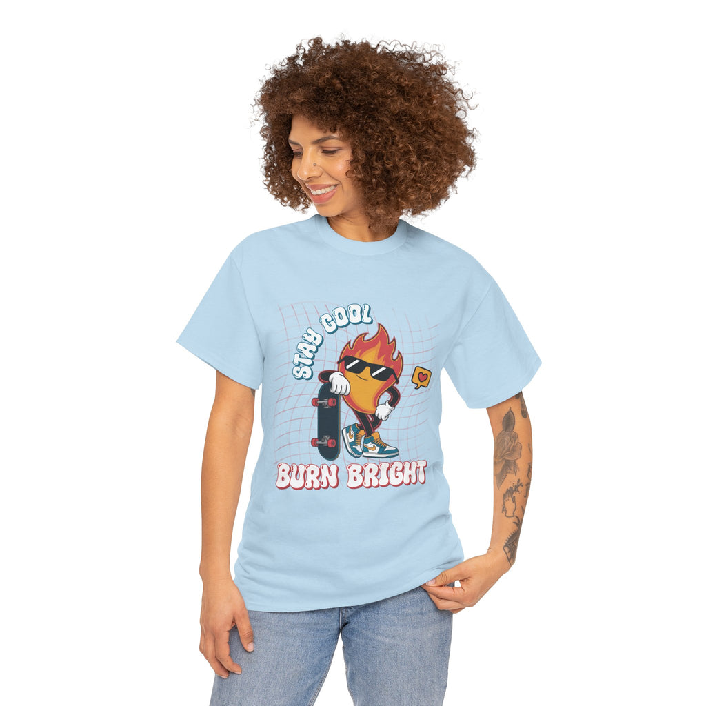 Stay Cool Burn Bright Unisex Tee
