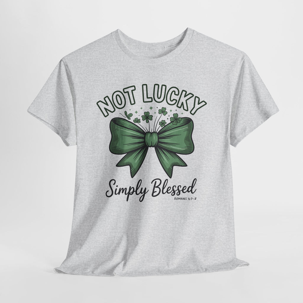 Not Lucky, Simply Blessed T-Shirt — Green Bow & Clovers St. Patrick’s Unisex Cotton Tee