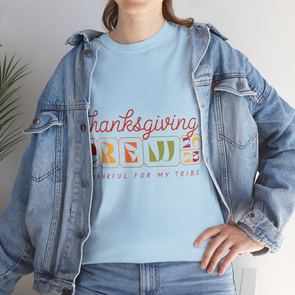 Thanksgiving Crew 2025 Tee — "Thankful for My Tribe" Autumn Holiday Unisex Cotton Tshirt