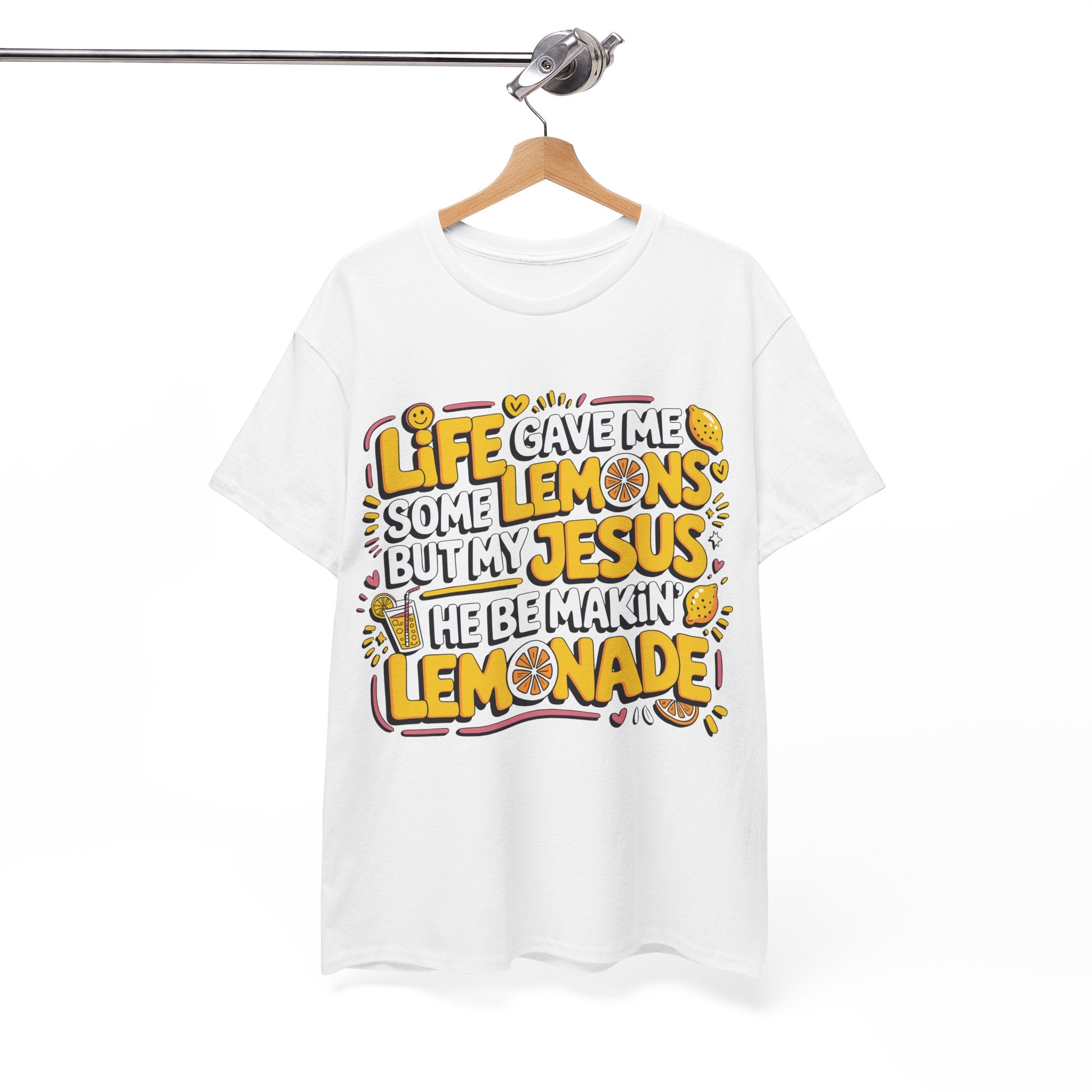 Christian Lemonade T-Shirt — “Life gave me some lemons but my Jesus he be makin’ lemonade”Unisex Cotton Tee