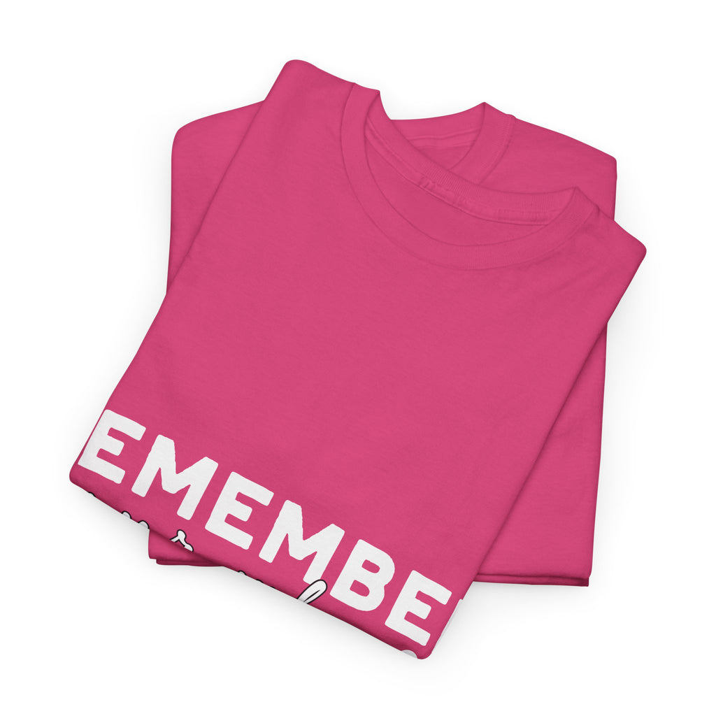 Remember Your Why Tee — Minimalist Heart Motivational Unisex Cotton Tshirt
