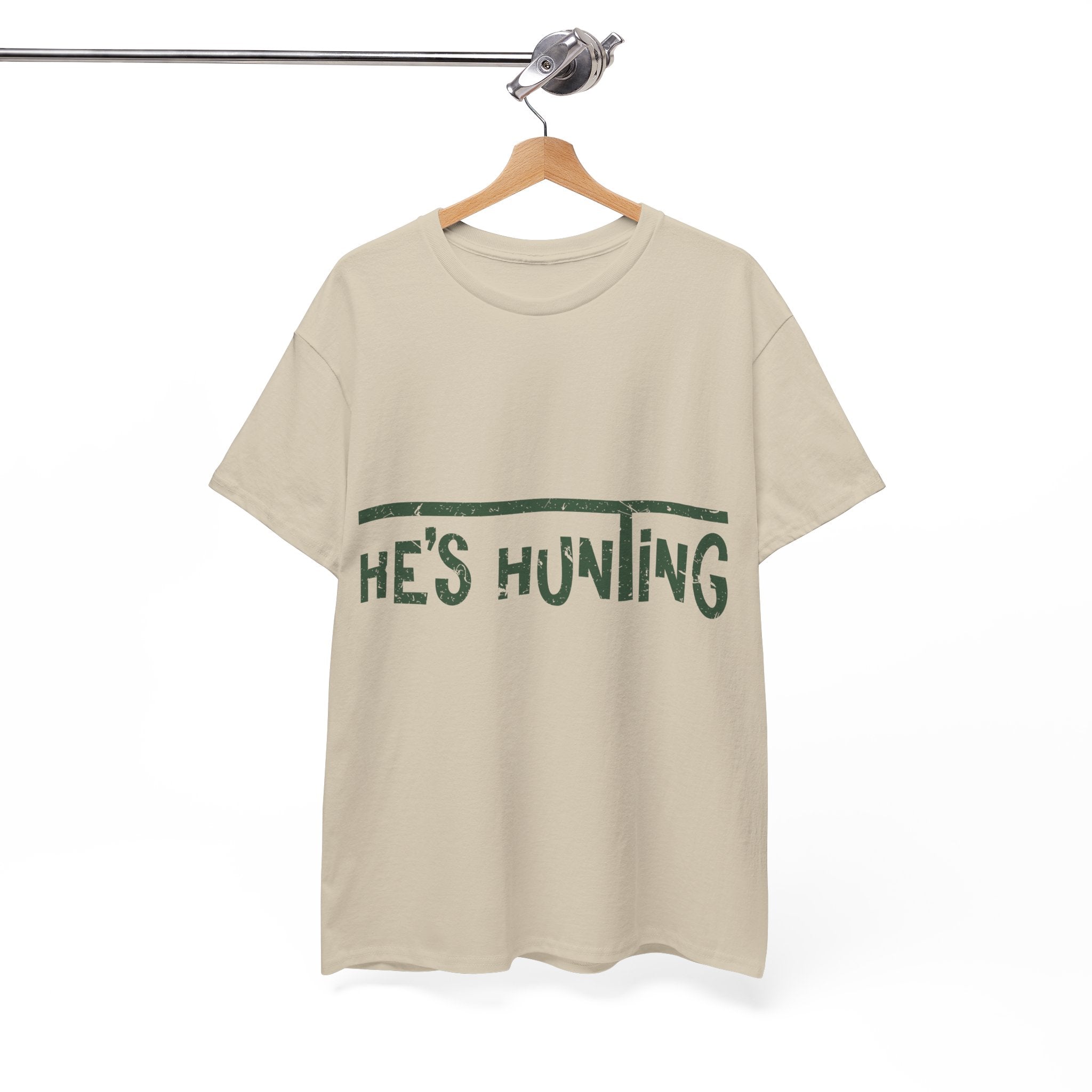 He’s Hunting Distressed Tee — Minimalist Tan Hunting Unisex Cotton Tshirt