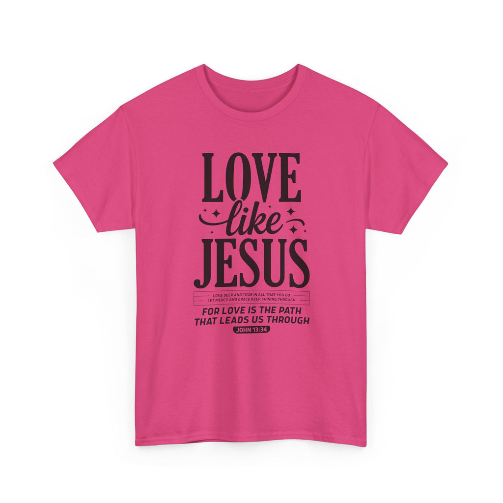 Love Like Jesus Tee — John 13:34 Faith-Inspired Christian Unisex Cotton T-Shirt