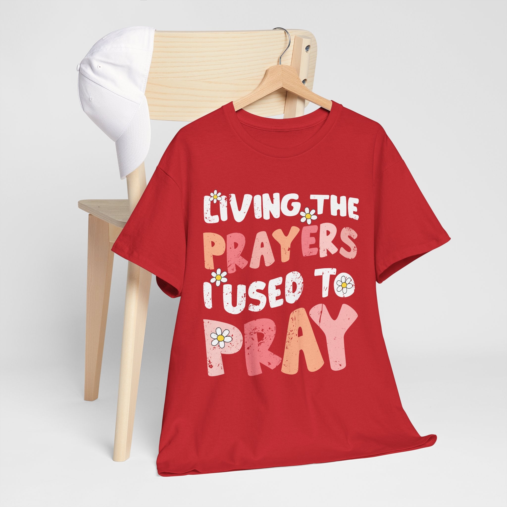 “Living the Prayers I Used to Pray” Daisy Unisex Cotton T-Shirt