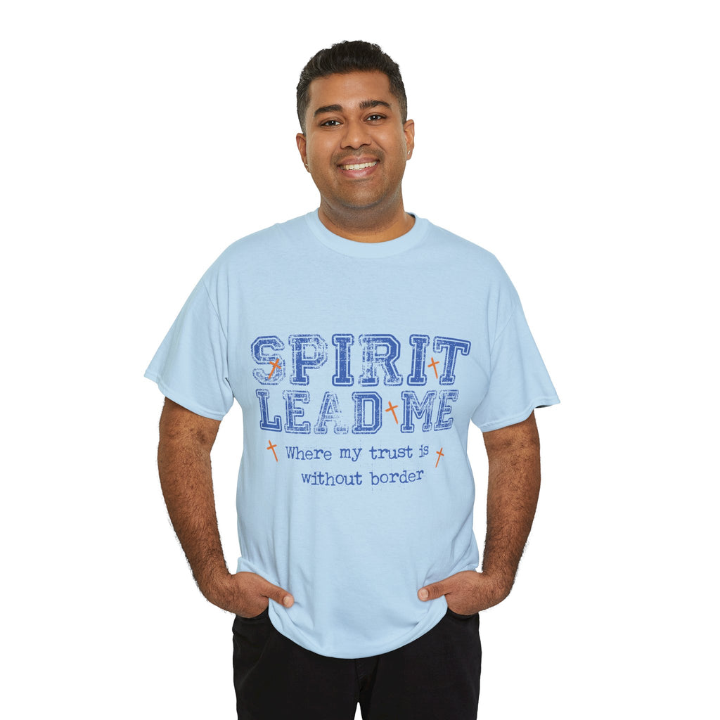 Christian Varsity Tee — “Spirit Lead Me — Where My Trust Is Without Border”. Unisex Cotton Tee