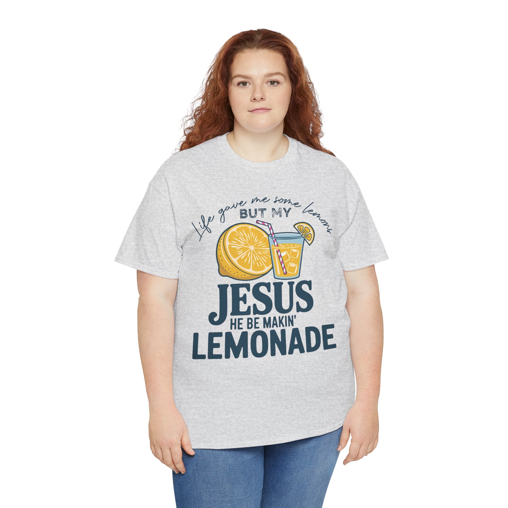Christian Lemonade T-Shirt — “Life Gave Me Some Lemons but My Jesus He Be Makin’ Lemonade”Unisex Cotton Tee
