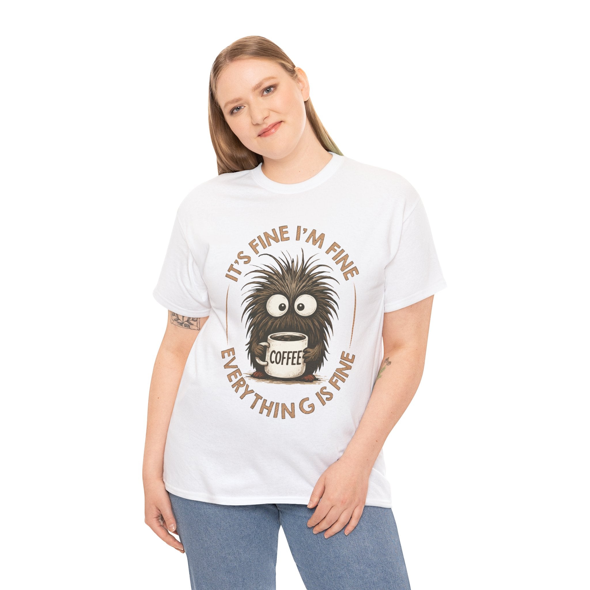 Funny Coffee Tee — “It’s fine I’m fine everything is fine” Fuzzy Creature Mug Unisex Cotton Tee