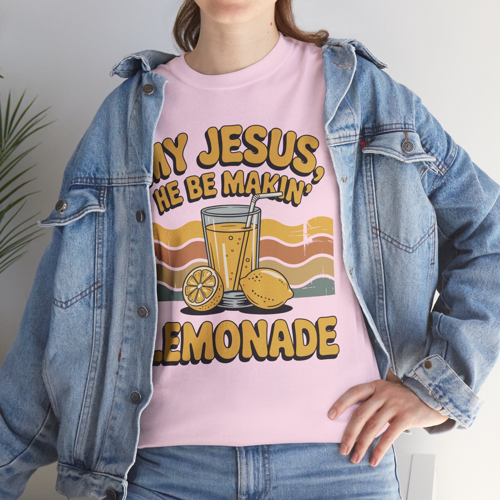 My Jesus, He Be Makin’ Lemonade T-Shirt — Retro Lemonade Christian Unisex Cotton Tee