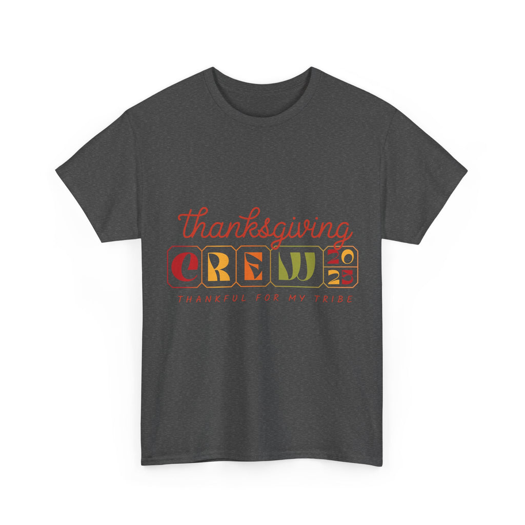 Thanksgiving Crew 2025 Tee — "Thankful for My Tribe" Autumn Holiday Unisex Cotton Tshirt