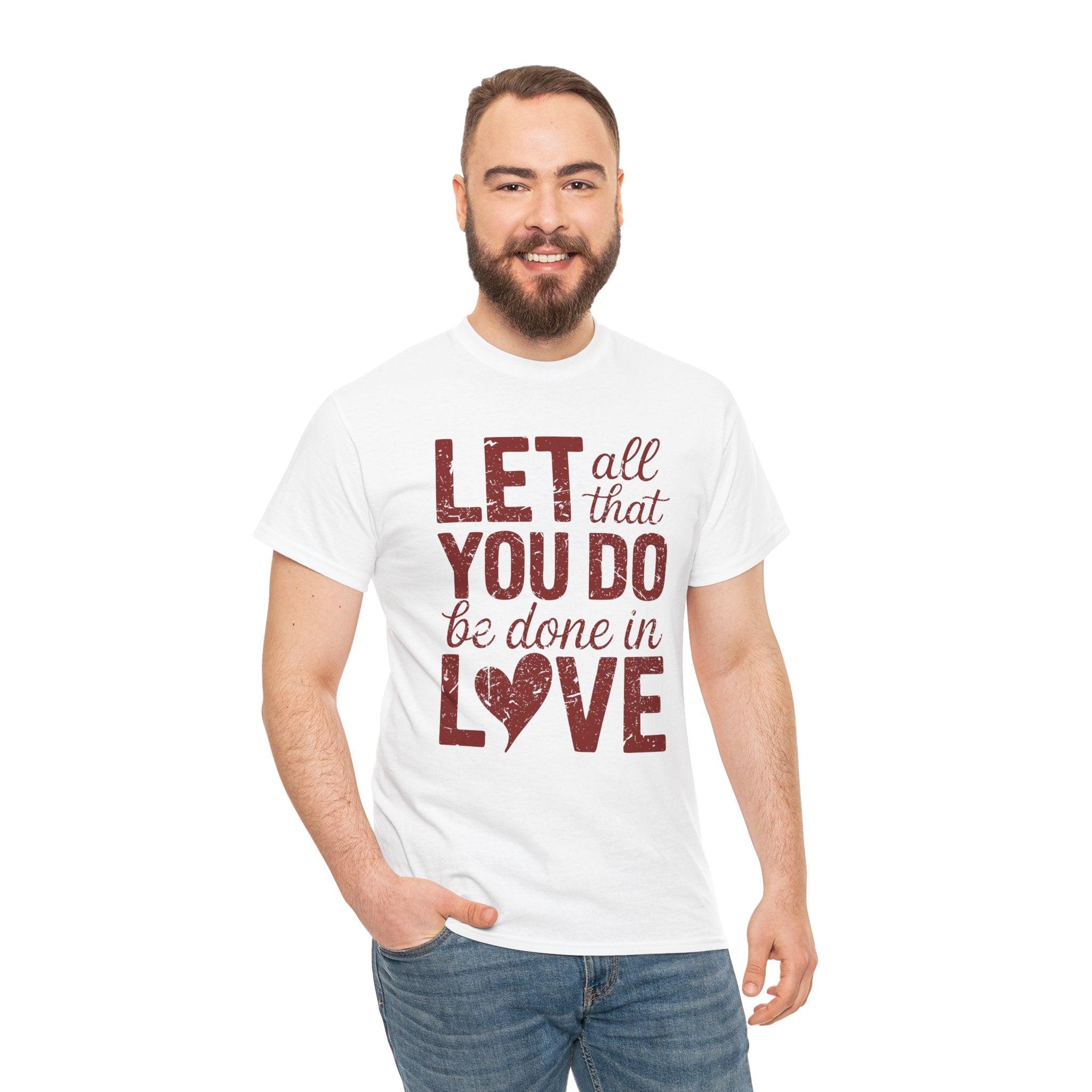 Let All That You Do Be Done In Love T-Shirt — Rustic Red Typography Unisex Cotton Tee