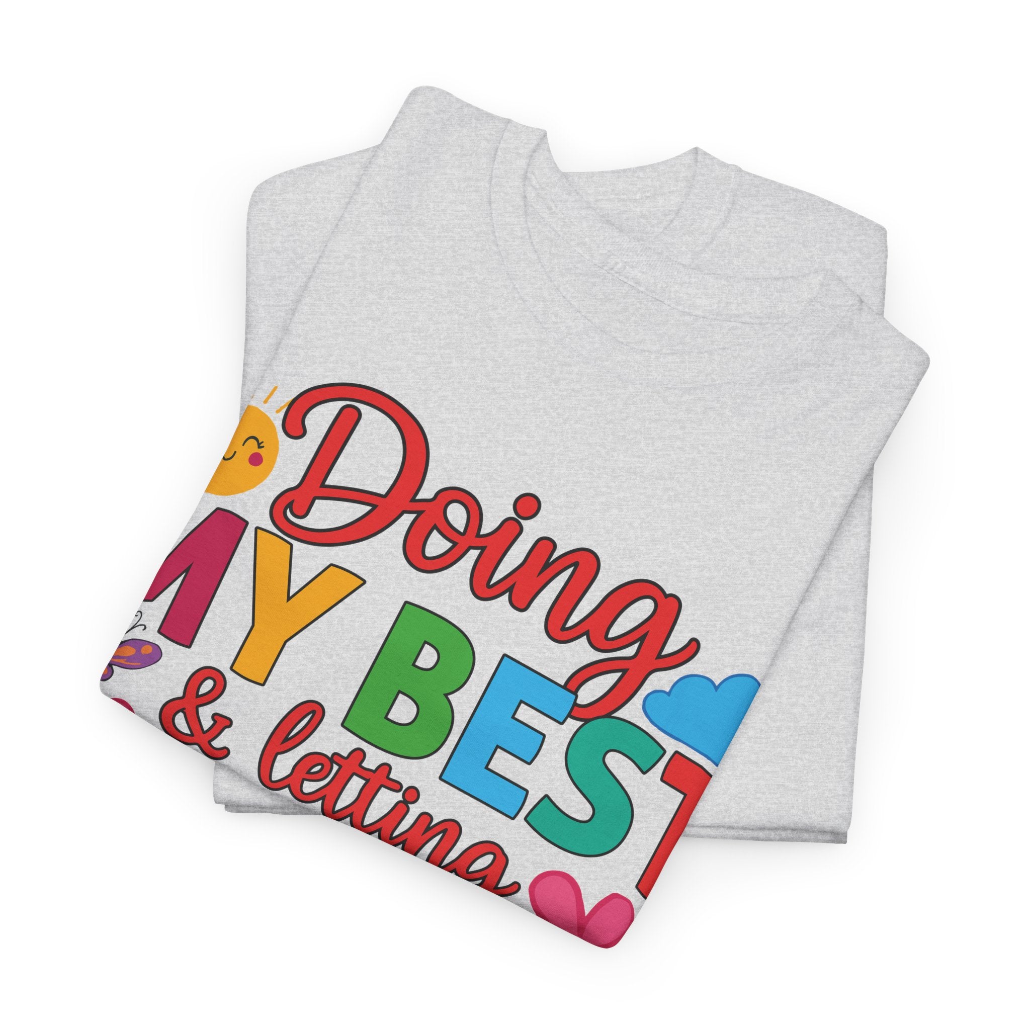 Doing My Best & Letting God Do The Rest T-Shirt — Floral Sun & Butterflies Inspirational Unisex Cotton Tee