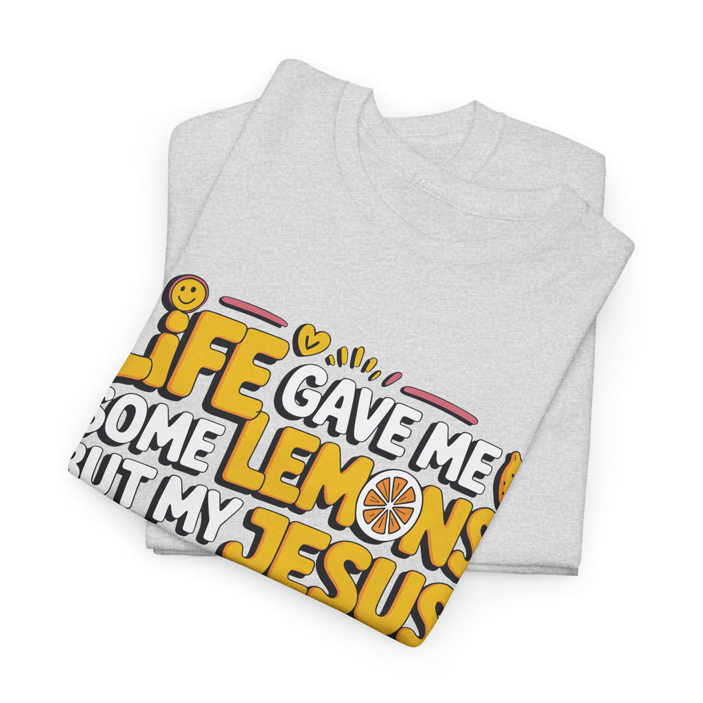 Christian Lemonade T-Shirt — “Life gave me some lemons but my Jesus he be makin’ lemonade”Unisex Cotton Tee