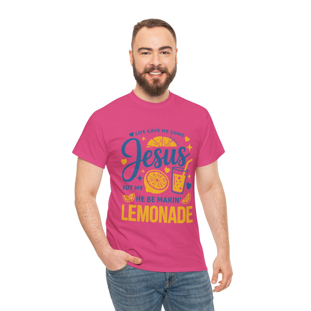 Christian Lemonade T-Shirt — “Life gave me some lemons but my Jesus He be makin’ lemonade”. Unisex Cotton Tee