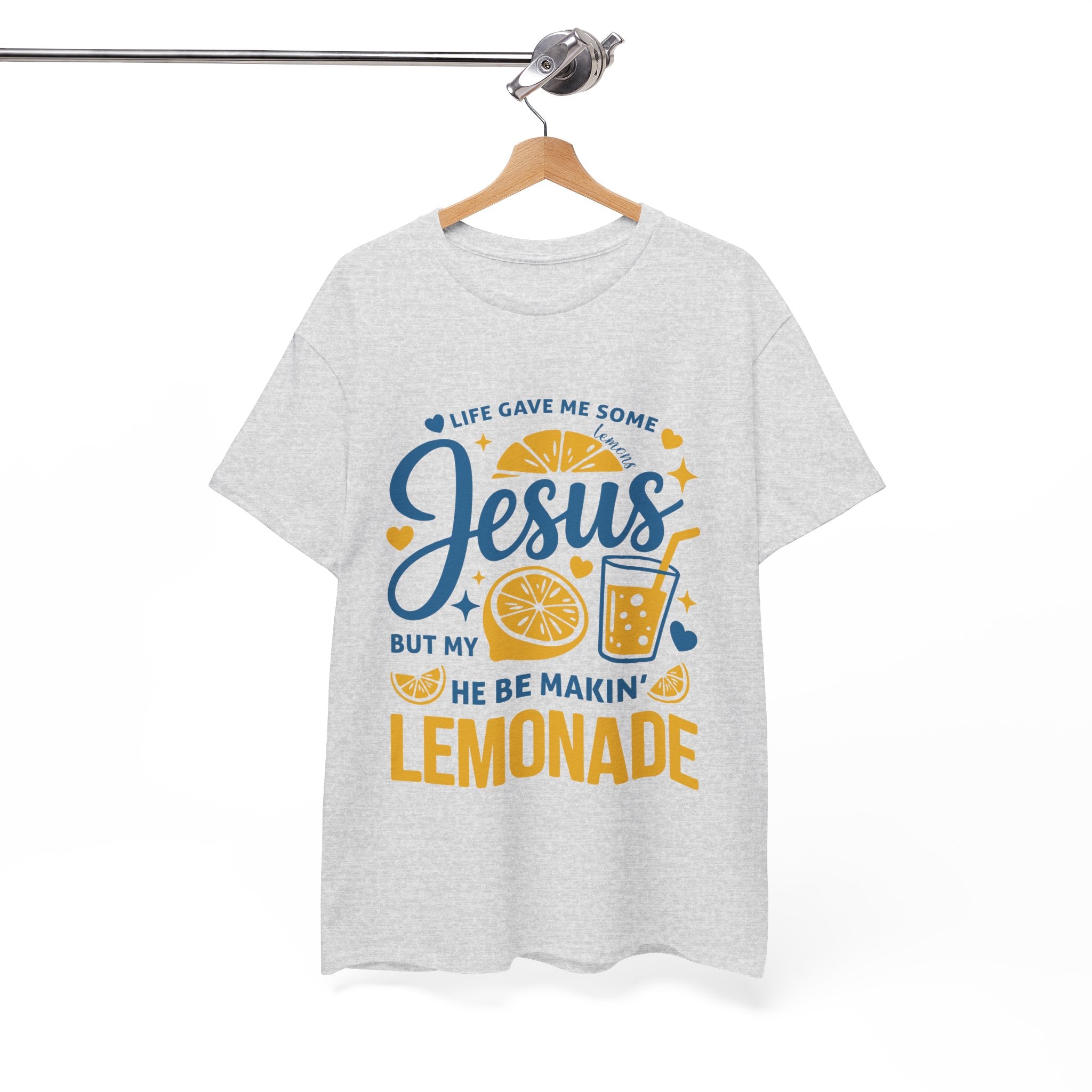 Christian Lemonade T-Shirt — “Life gave me some lemons but my Jesus He be makin’ lemonade”. Unisex Cotton Tee
