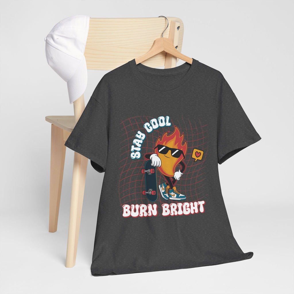 Stay Cool Burn Bright Unisex Tee