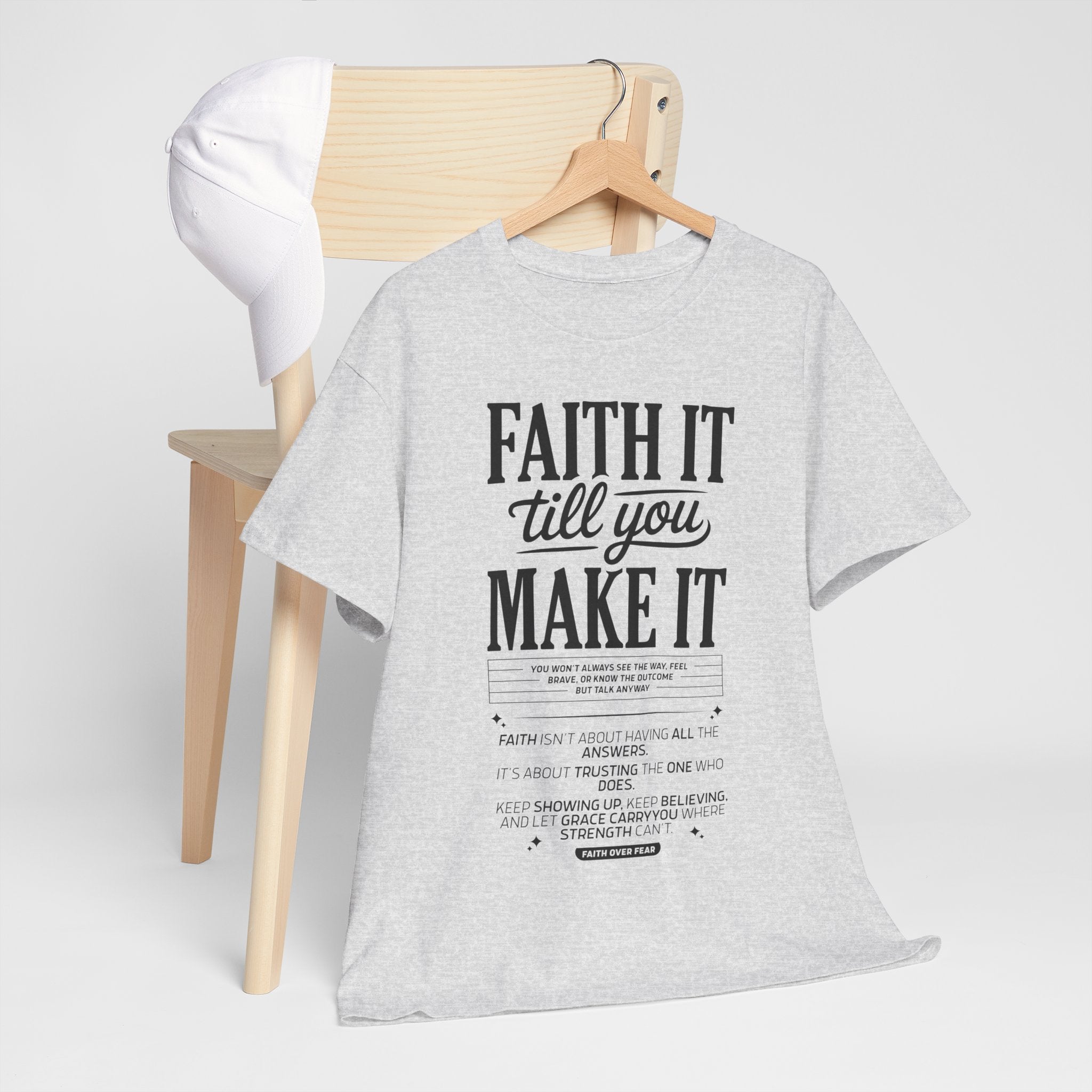Faith It Till You Make It Christian T-Shirt — Trust God Typography Unisex Cotton Tee