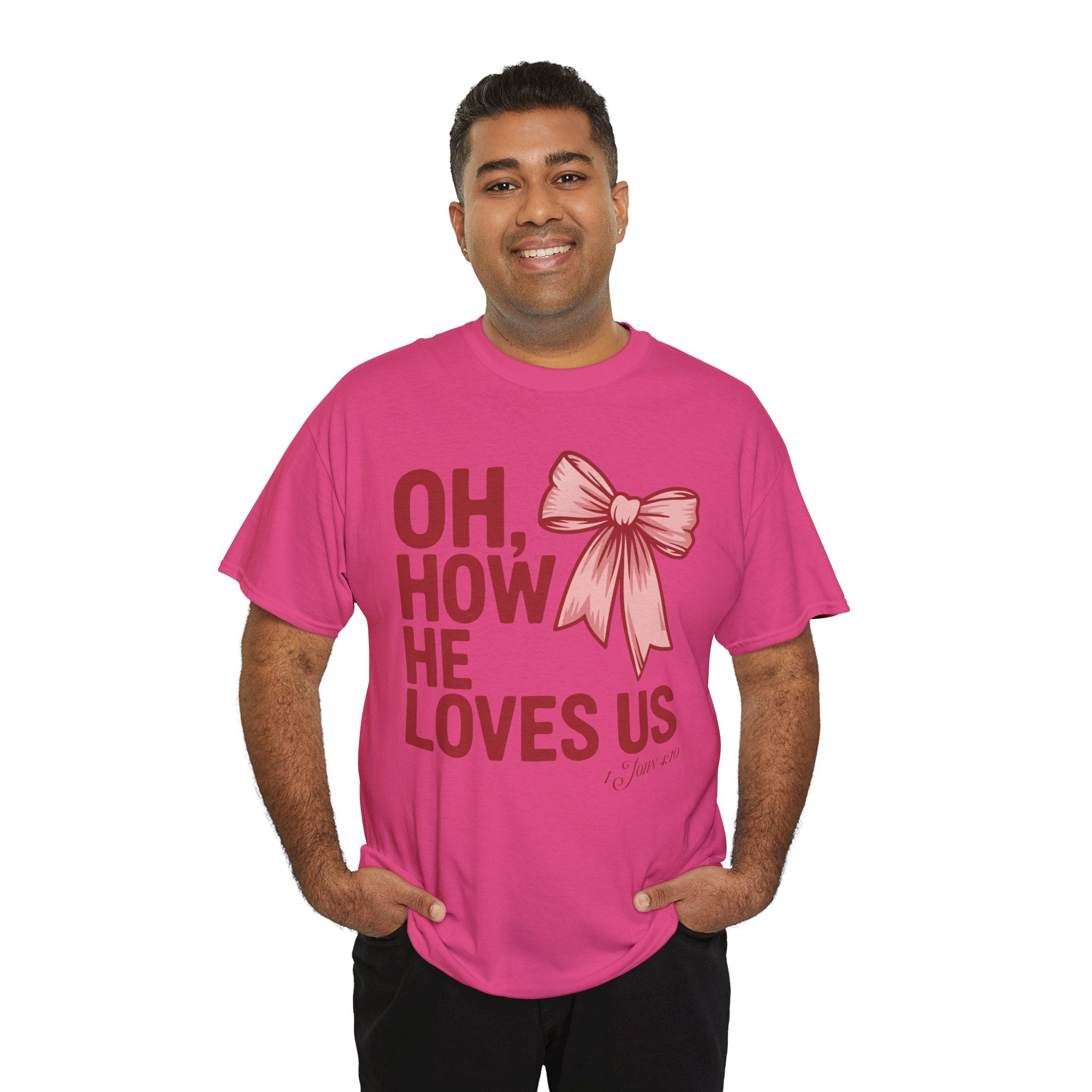 Oh, How He Loves Us Christian Valentine Tee — 1 John 4:10 Red & Pink Unisex Cotton Tee