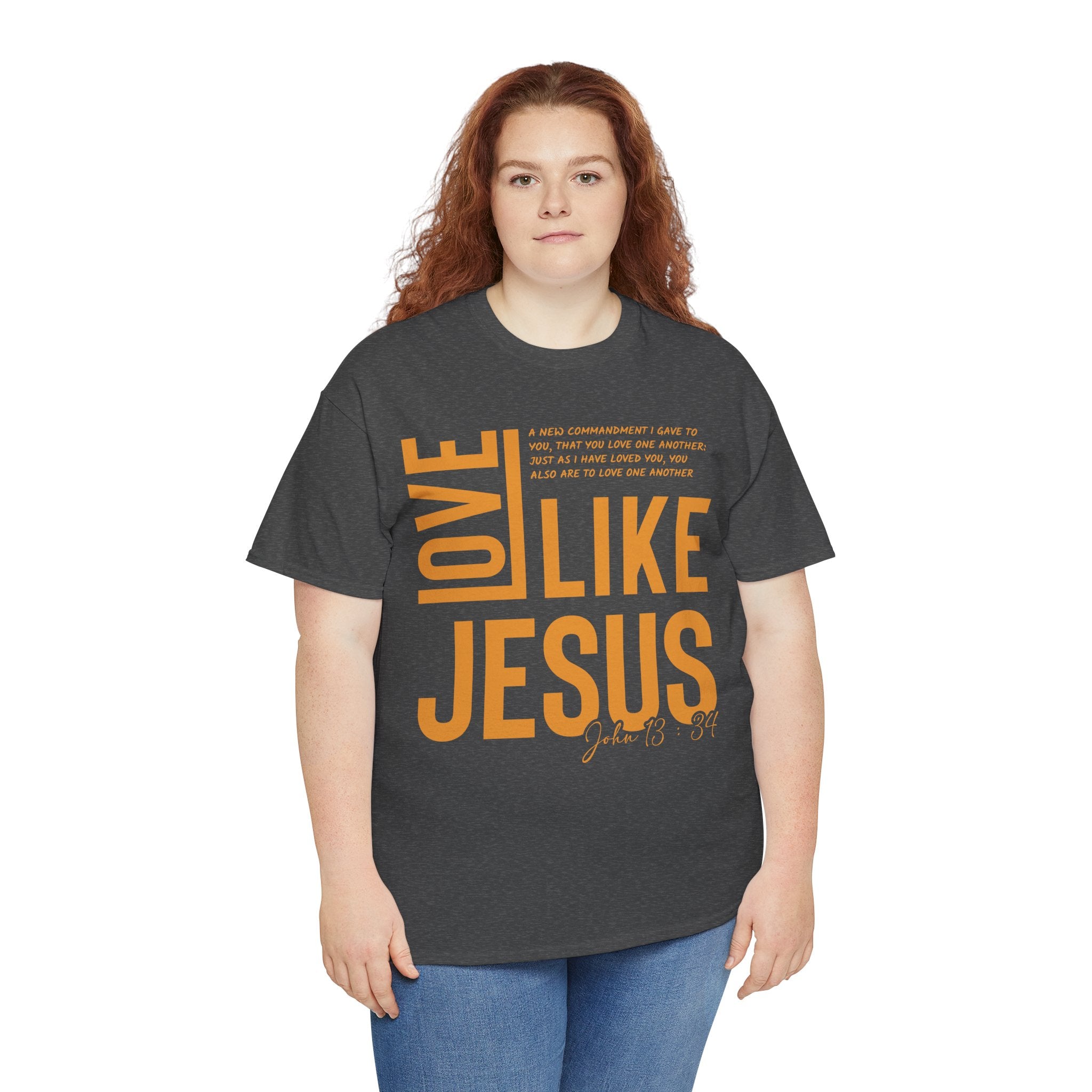 Love Like Jesus T-Shirt — John 13:34 Christian Unisex Cotton Tee