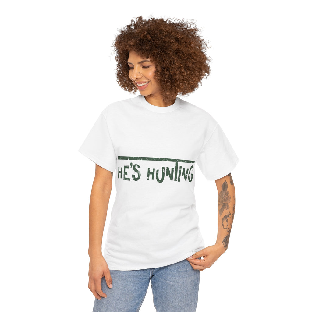 He’s Hunting Distressed Tee — Minimalist Tan Hunting Unisex Cotton Tshirt