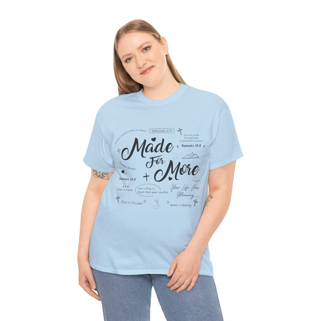 Made For More Faith T-Shirt — Inspirational Bible Verse Unisex Cotton Tee