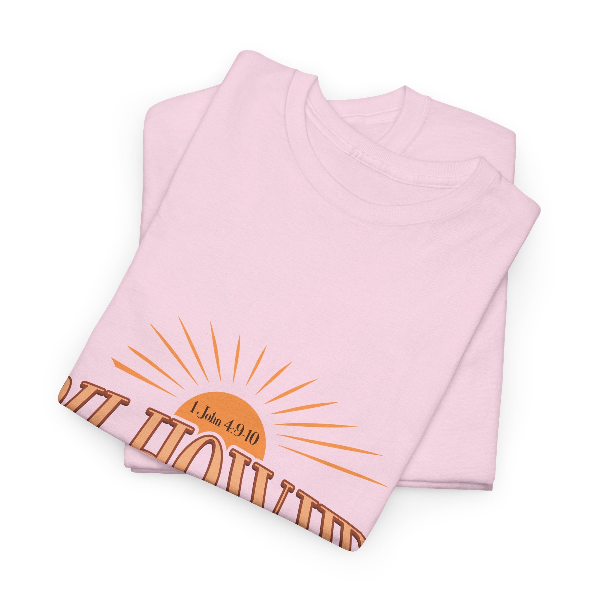 Oh How He Loves Us Sunrise Tee — 1 John 4:9-10 Christian Unisex Cotton T‑Shirt