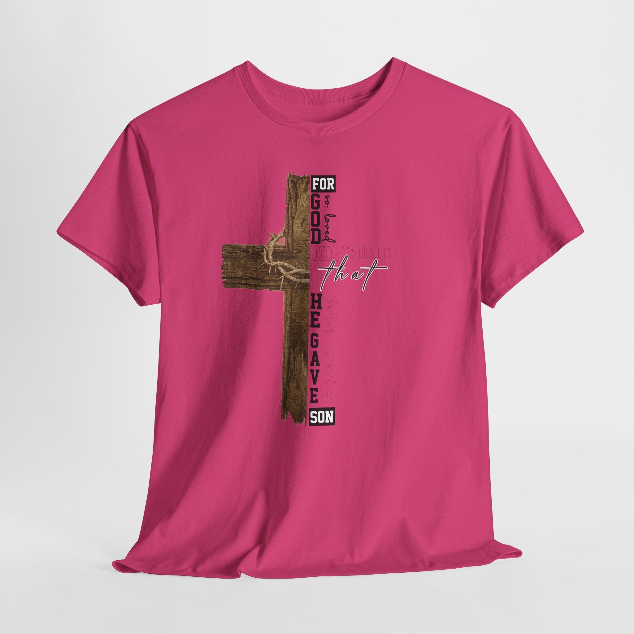 For That Son T-Shirt — Wooden Cross & Crown of Thorns Christian Unisex Cotton Tee