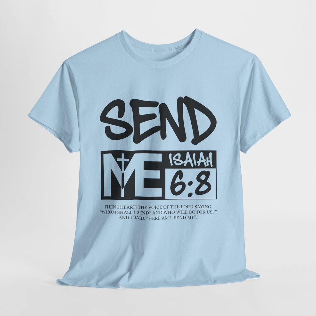 Send Me Isaiah 6:8 Christian T-Shirt — Cross Faith Unisex Cotton Tee