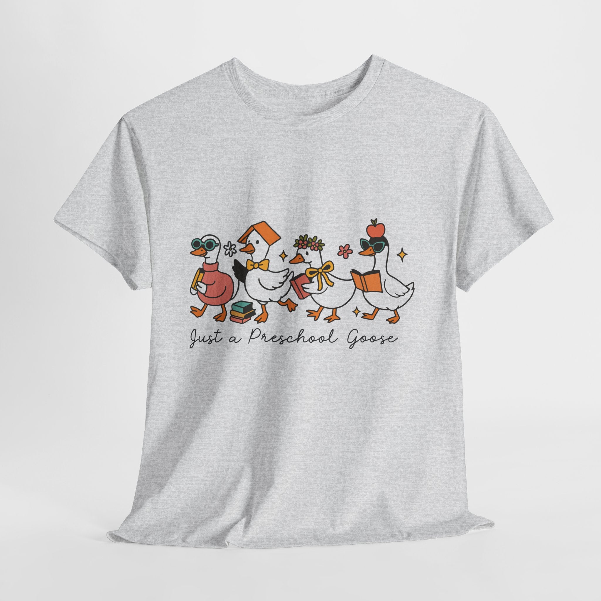 "Just A Preschool Goose" Unisex Cotton Tee
