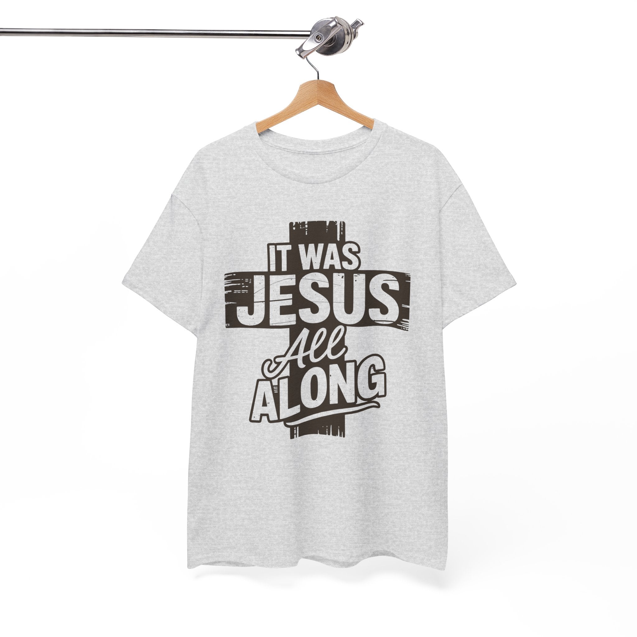 It Was Jesus All Along T-Shirt — Rustic Brown Cross Christian Unisex Cotton Tee