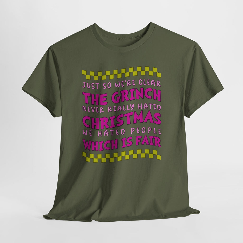 Grinch Never Hated Christmas Funny Unisex Cotton Tee