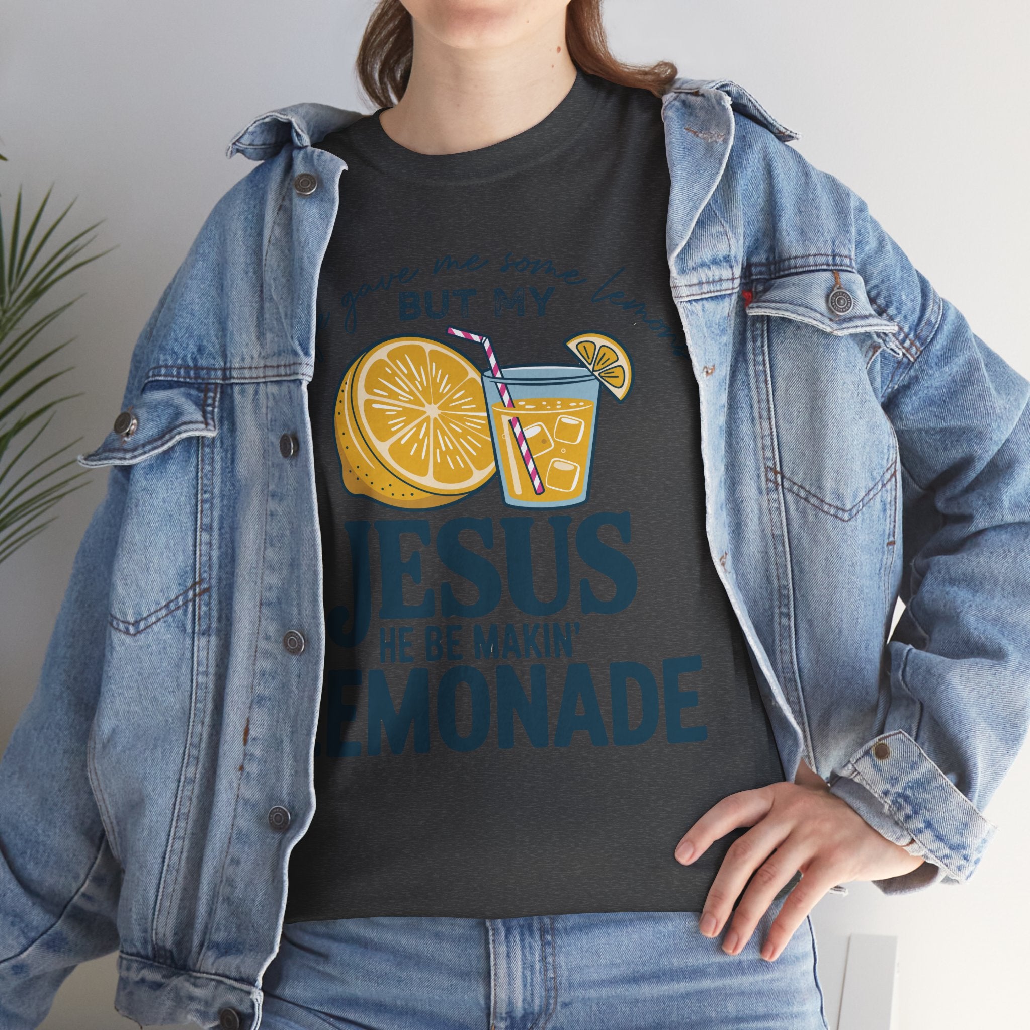 Christian Lemonade T-Shirt — “Life Gave Me Some Lemons but My Jesus He Be Makin’ Lemonade”Unisex Cotton Tee