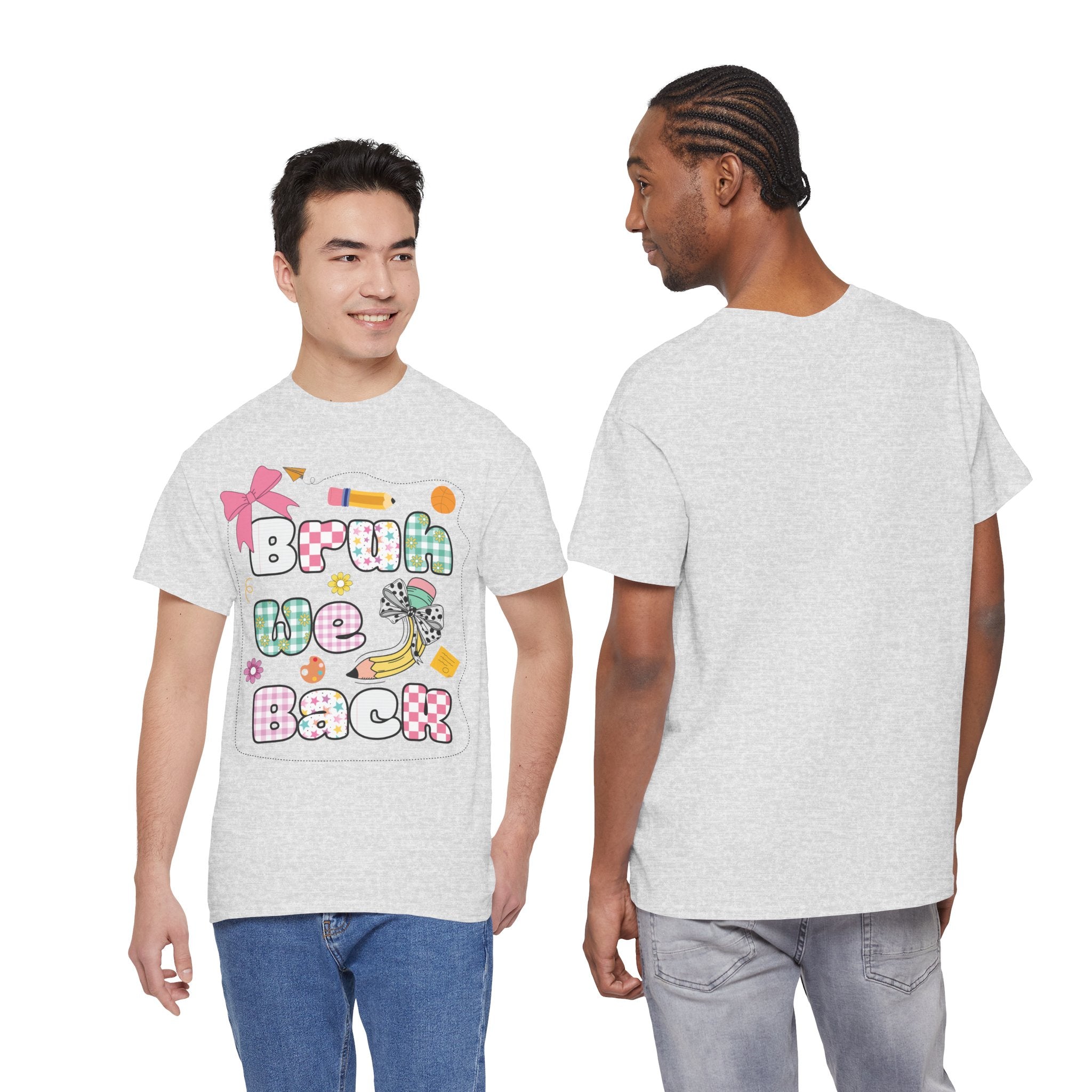 Bruh We Back Cotton Tee
