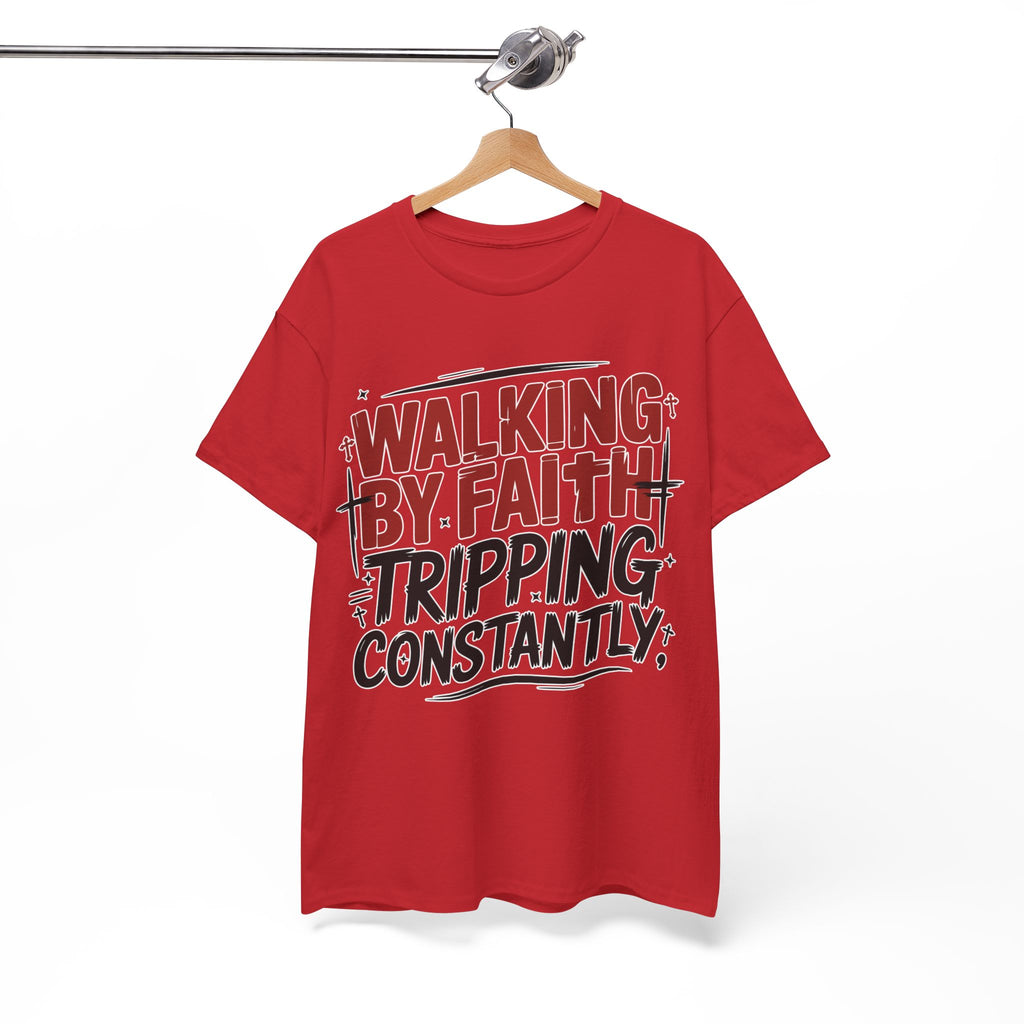 Walking by Faith, Tripping Constantly Unisex Cotton T-Shirt